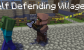 Self Defending Smart Villagers