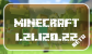 Minecraft 1.21.120.22 Beta