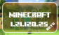 Minecraft 1.21.120.25 Beta
