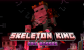Skeleton King - Epic Bosses