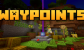Waypoints 2