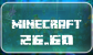 Minecraft 26.60