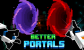 Better: Portal Guns