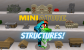 Miniature Structures