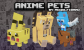 Anime Pets