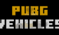PUBG Vehicles