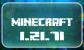 Minecraft 1.21.71