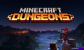 어둠으로의 하강: Minecraft Dungeons는 고전 던전 크롤러 장르를 어떻게 재해석했나