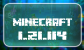 Minecraft 1.21.114