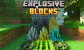 Explosive Blocks