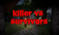 Killer vs Survivors Minigame