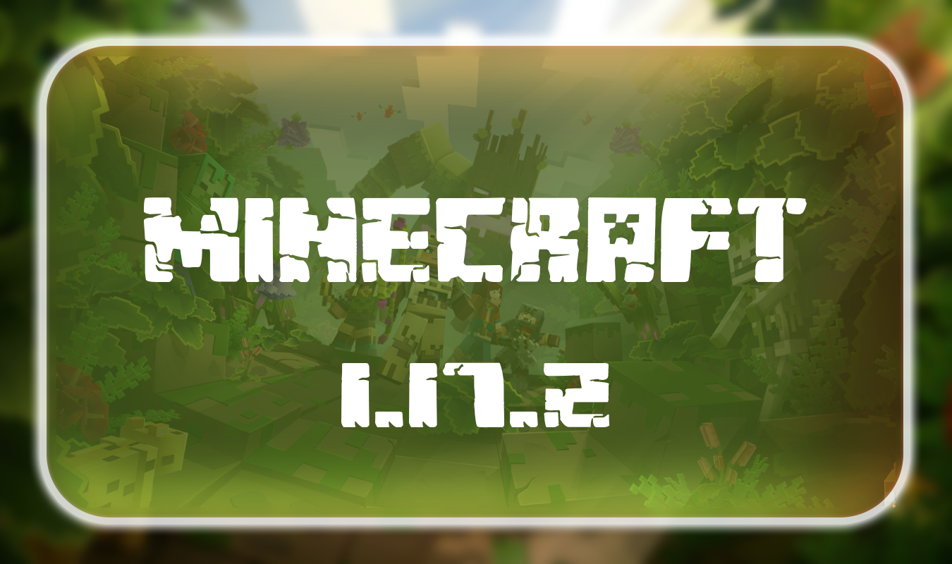 Minecraft 1.17.2