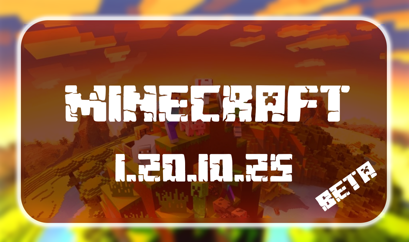 Minecraft PE 1.20.10.25 Beta