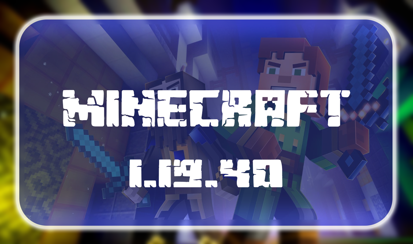 Minecraft 1.19.40.02