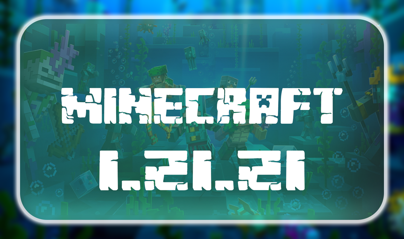 Minecraft 1.21.21.01