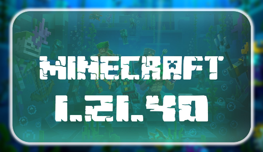 Minecraft 1.21.40.04