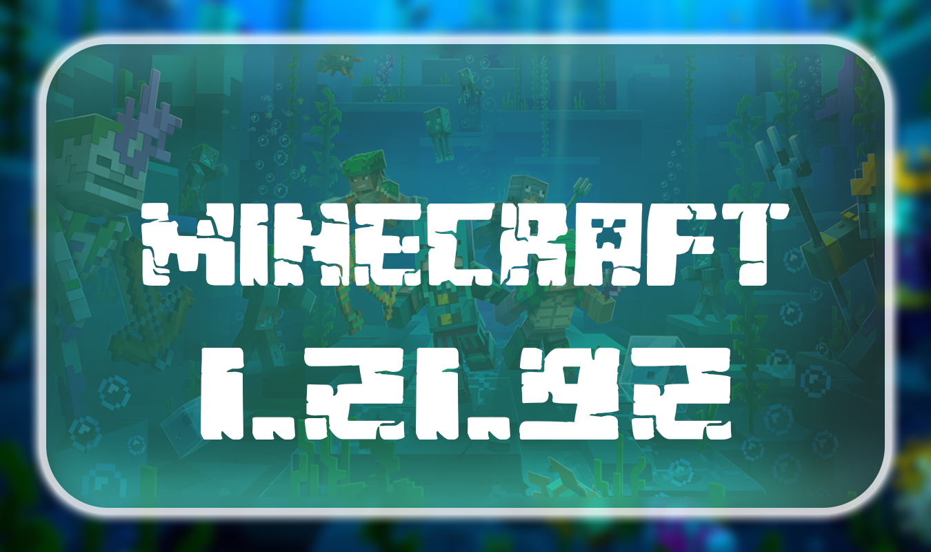 Minecraft 1.21.92.1