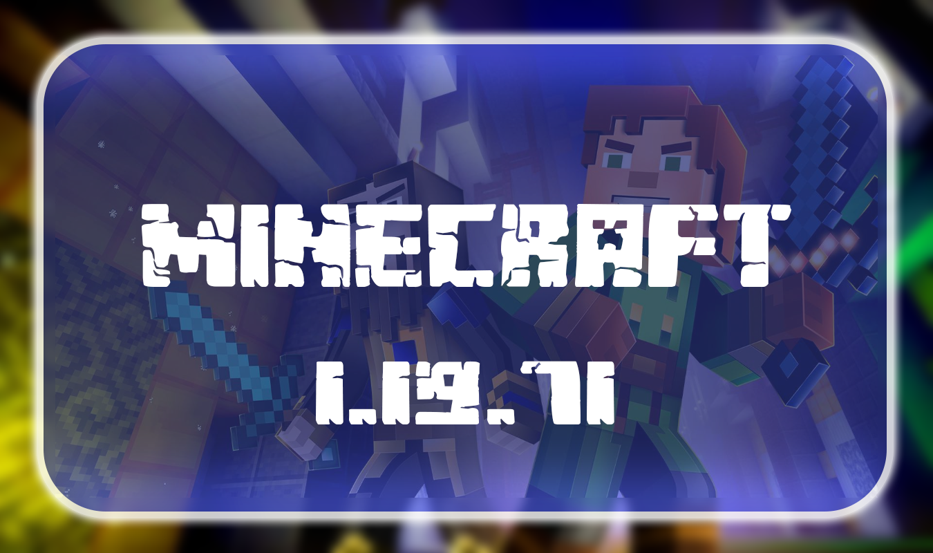 Minecraft PE 1.19.71