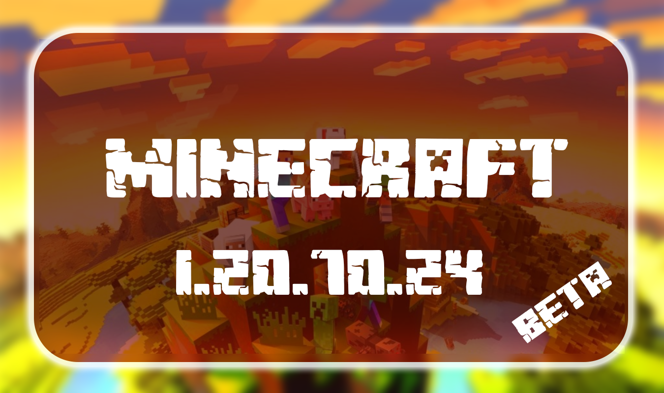 Minecraft 1.20.70.24 Beta