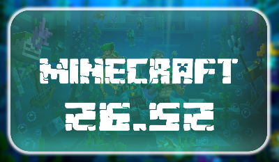 Minecraft 26.52.03
