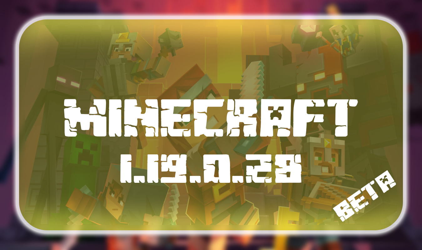 Minecraft PE 1.19.0.28 Beta