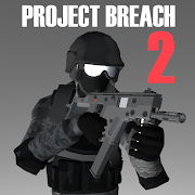 Project Breach 2 CO-OP CQB FPS (Originale / MOD - Un sacco di soldi)