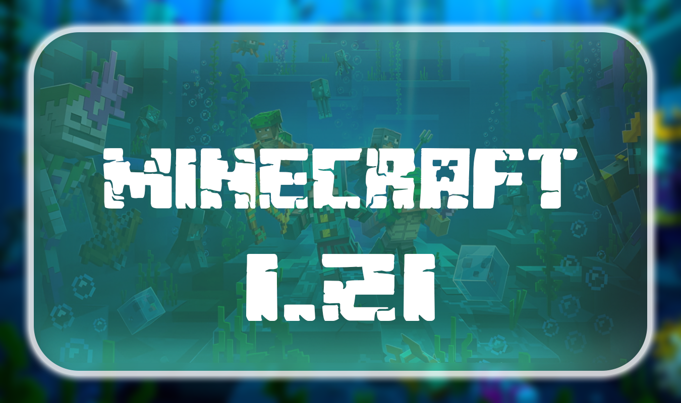Minecraft 1.21