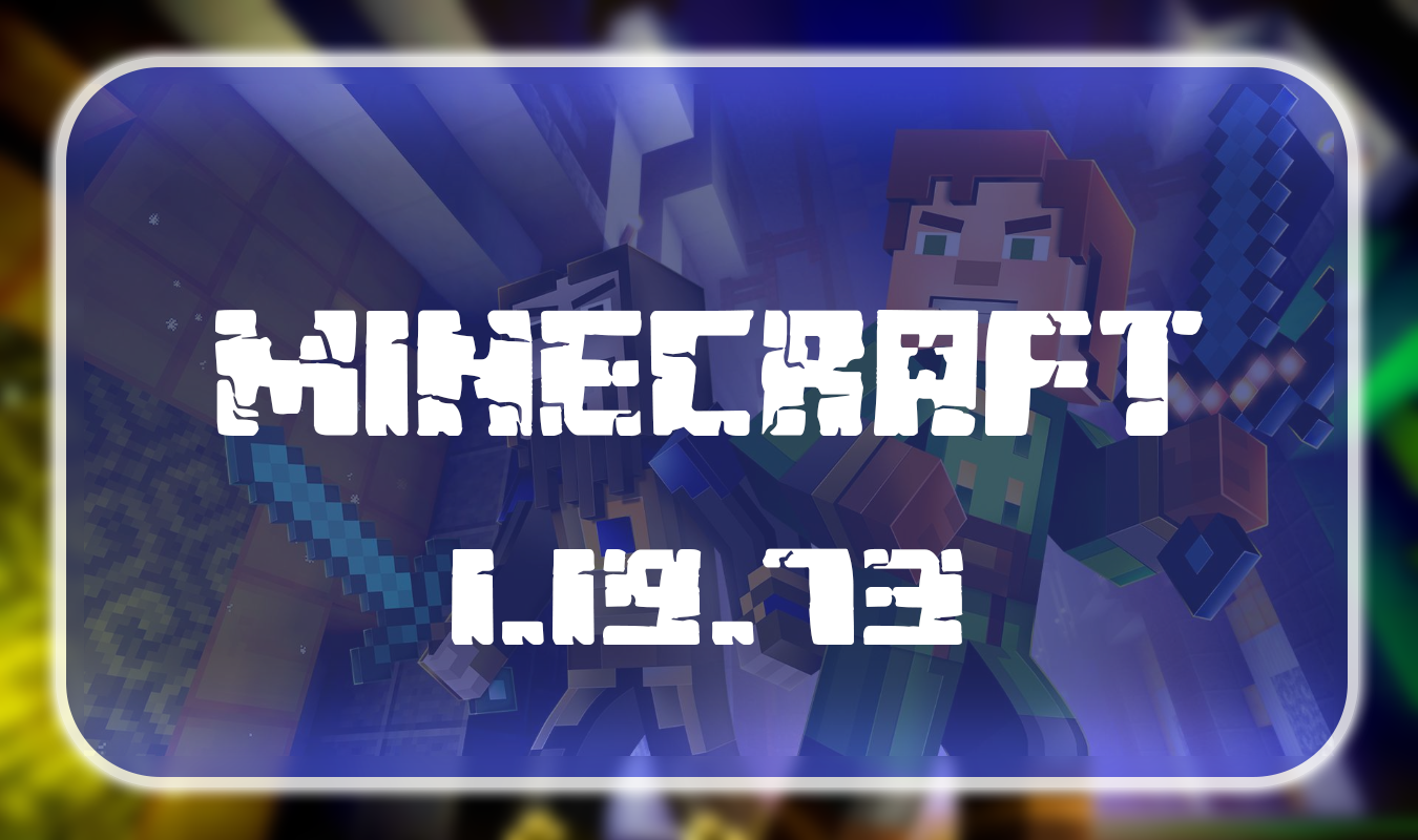 Minecraft PE 1.19.73