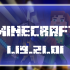 Minecraft 1.19.21.01