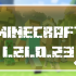 Minecraft 1.21.0.23 Beta