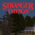Very strange things