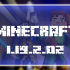 Minecraft 1.19.2.02