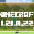 Minecraft 1.21.0.22 Beta