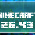 Minecraft 26.43.01
