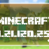 Minecraft 1.21.120.25 Beta