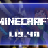 Minecraft 1.19.40.02