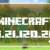 Minecraft 1.21.120.21 Beta