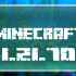 Minecraft 1.21.70.03