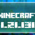 Minecraft 1.21.131.01
