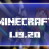 Minecraft 1.19.20