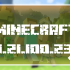 Minecraft 1.21.100.23 Beta