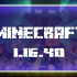 Minecraft PE 1.16.40