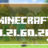 Minecraft 1.21.60.21 Beta