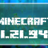Minecraft 1.21.94.01