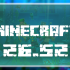 Minecraft 26.52.03