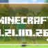 Minecraft 1.21.110.26 Beta