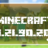 Minecraft 1.21.90.20 Beta