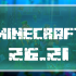 Minecraft 26.21.1