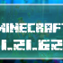 Minecraft 1.21.62.01