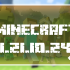 Minecraft 1.21.10.24 Beta
